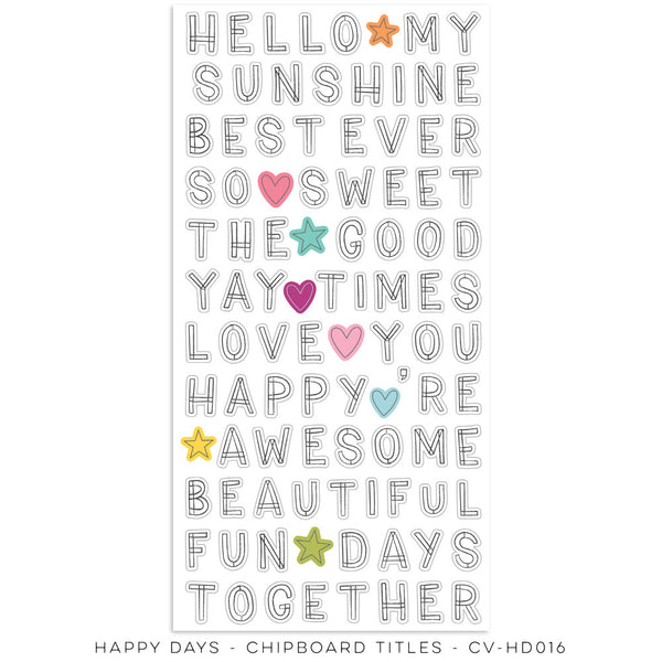 Cocoa Vanilla Studio - Happy Days - 6 x 12 Chipboard Titles