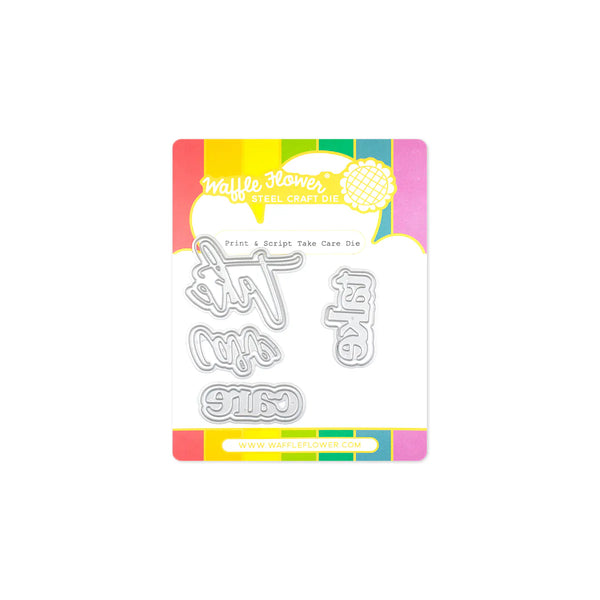 Waffle Flower - Print & Script - Take Care die