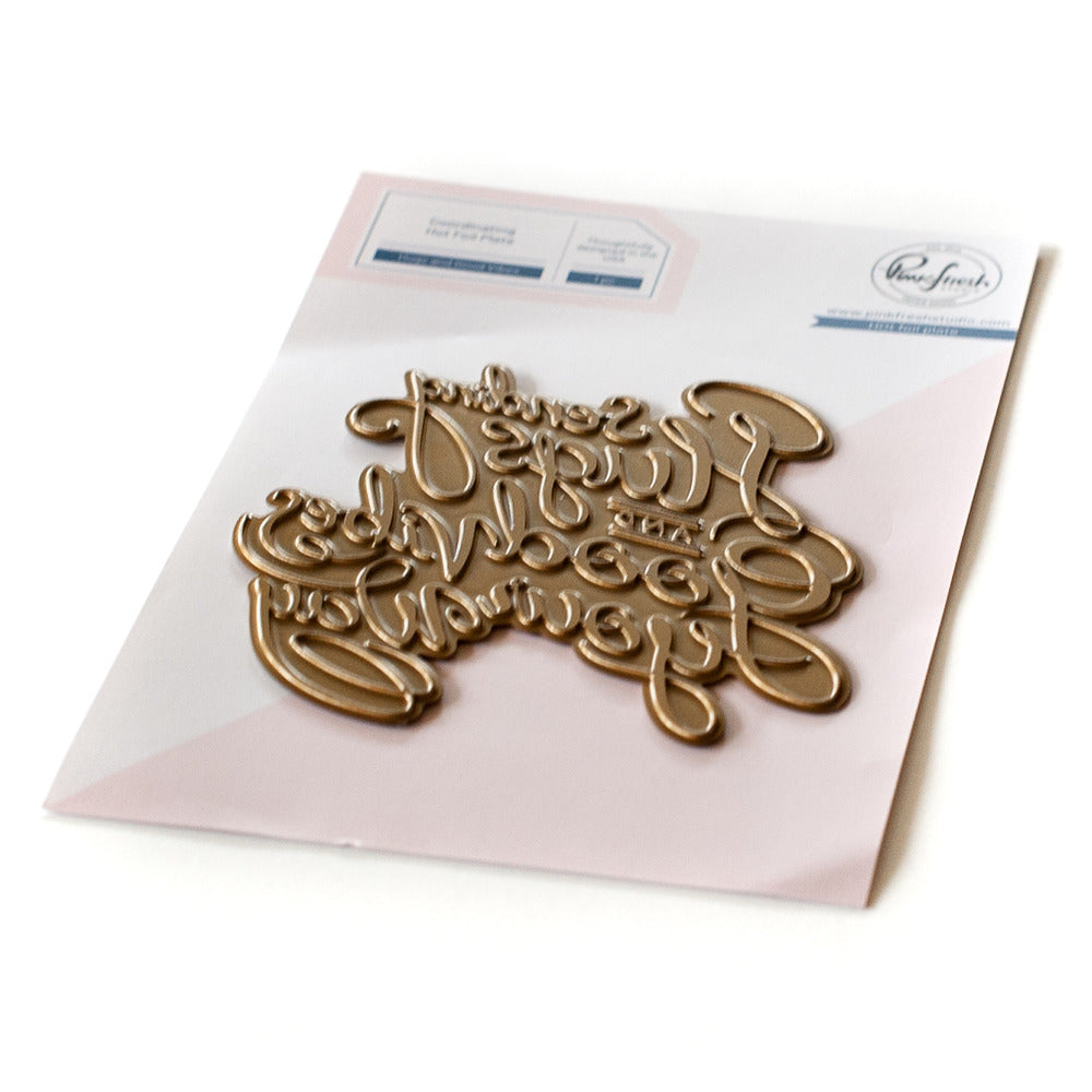 Pinkfresh Studio - Hugs and Good Vibes hot foil plate