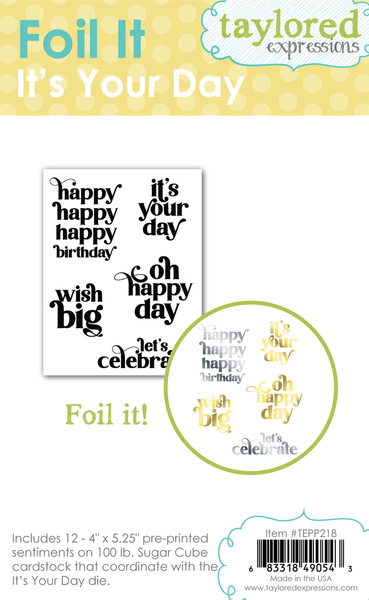 Taylored Expressions - Foil It - It's Your Day