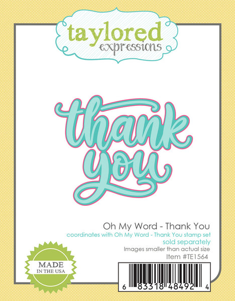 Taylored Expressions - Oh My Word - Thank You Coordinating Die