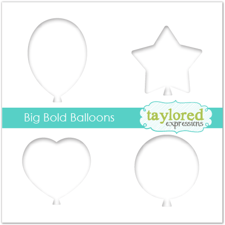 Taylored Expressions - 6x6 Stencil - Big Bold Balloons